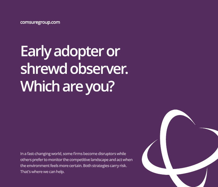 Early adopter or shrewd observer. Which are you? Featured image