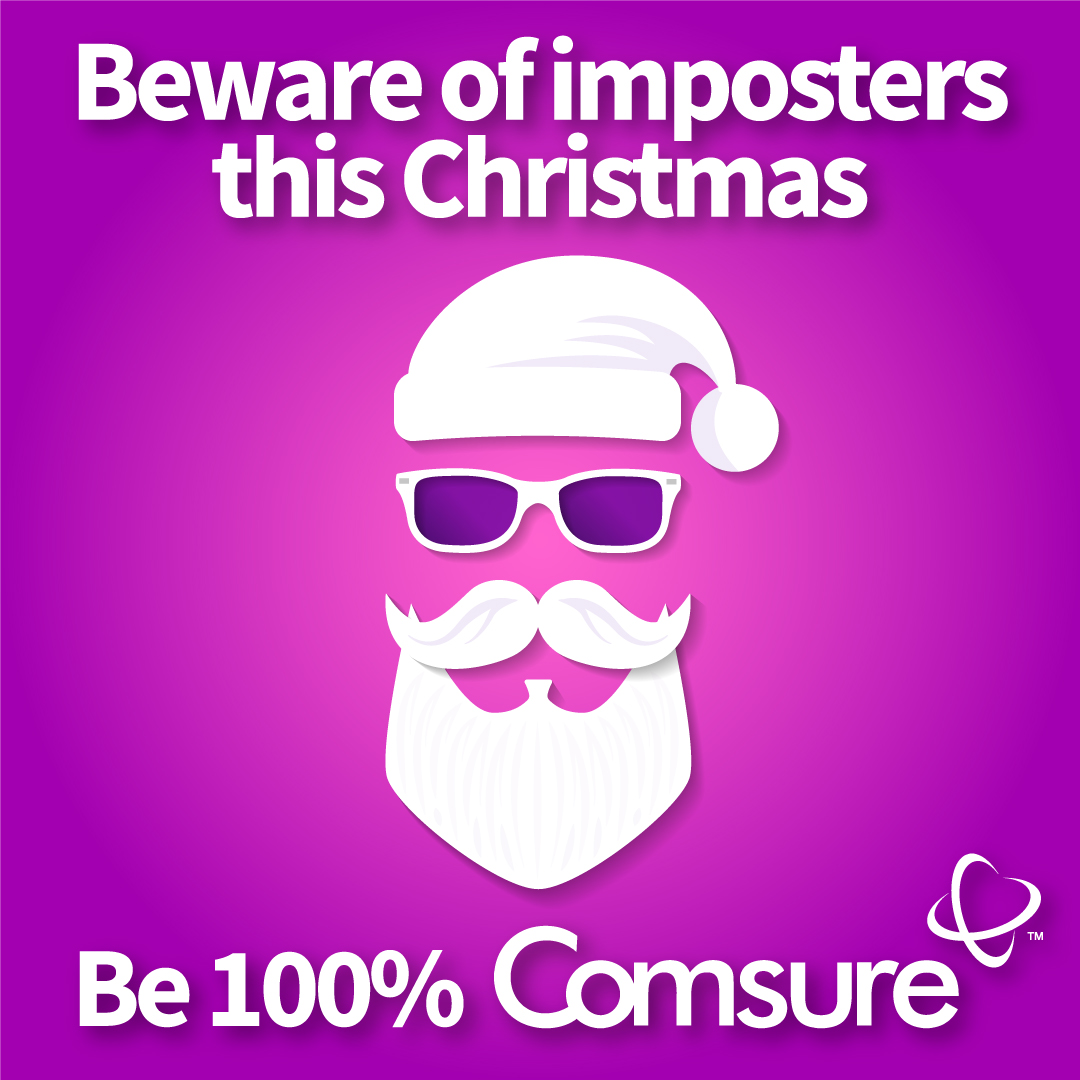Beware of imposters this Christmas be 100% Comsure Featured image