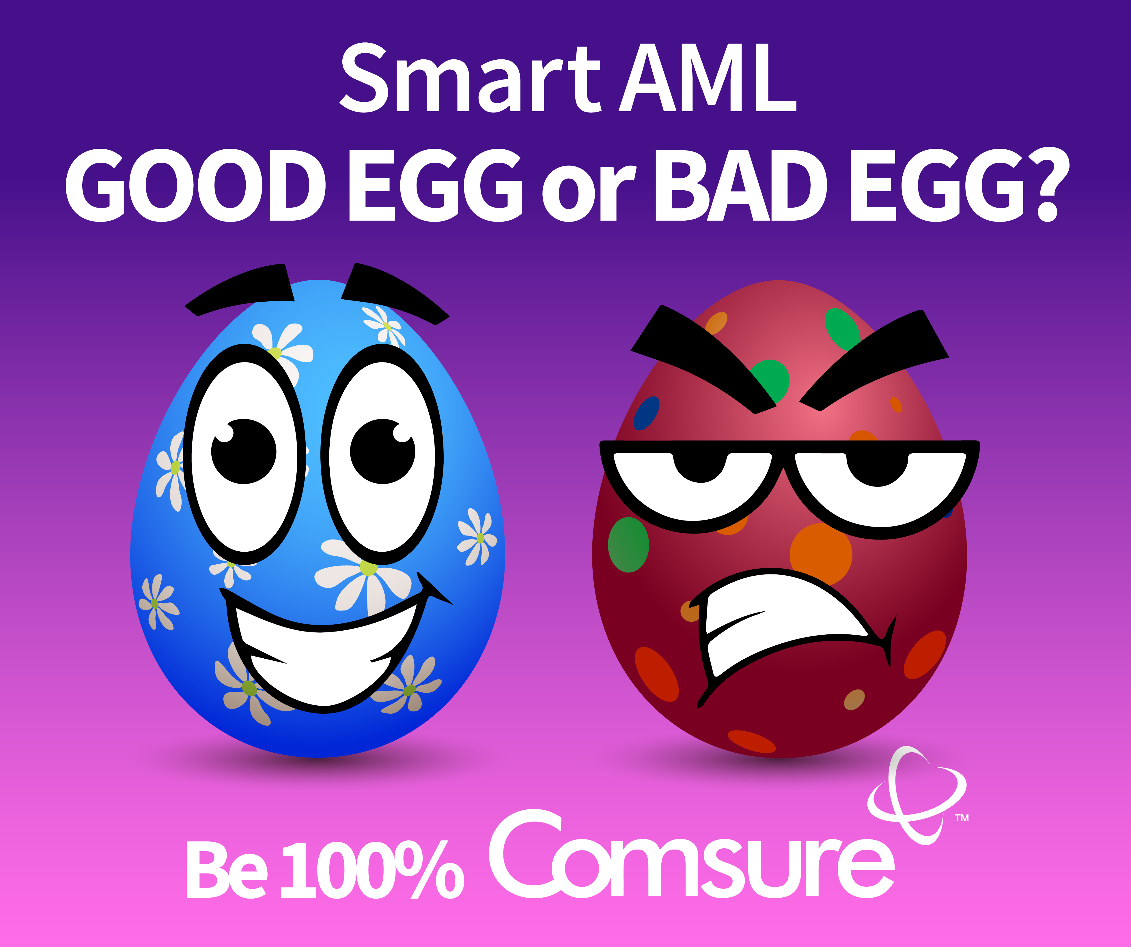 Smart AML Good Egg or Bad Egg Featured image